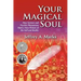 Your Magical Soul: How Science and Psychic Phenomena Paint a New Picture of the Self and Reality