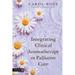 Integrating Clinical Aromatherapy in Palliative Care