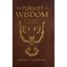 The Pursuit of Wisdom: 366 Philosophies for Daily Reflecting