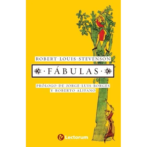 Fabulas: Prologo de Jorge Luis Borges y Roberto Alifano