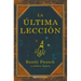 La Última Lección / The Last Lecture