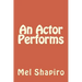 An Actor Performs