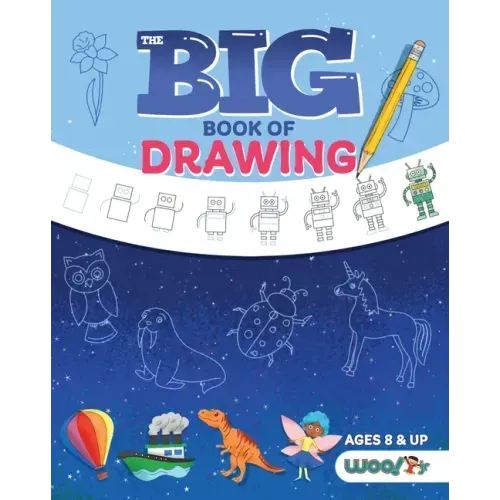 The Big Book of Drawing: Over 500 Drawing Challenges for Kids and Fun Things to Doodle (How to Draw for Kids, Children's Drawing Book)