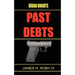 The Urban Knights: Past Debt