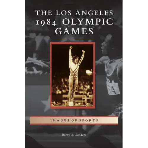 Los Angeles 1984 Olympic Games