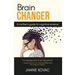 Brain Changer: A Mother's Guide to Cognitive Science