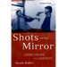 Shots in the Mirror: Crime Films and Society