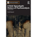 A Brief Apocalyptic History of Psychoanalysis: Erasing Trauma