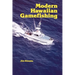 Modern Hawaiian Gamefishing