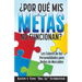 ¿Por Qué Mis Metas No Funcionan?: Los Colores de las Personalidades para Redes de Mercadeo