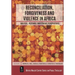 Reconciliation, Forgiveness and Violence in Africa: Biblical, Pastoral and Ethical Perspectives