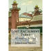 Lost Amusement Parks: of Staten Island