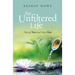 An Unfiltered Life: Out of You and Into One