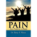 Pain, Your Platform to Power