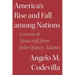 America's Rise and Fall among Nations: Lessons in Statecraft from John Quincy Adams