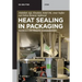 Heat Sealing in Packaging