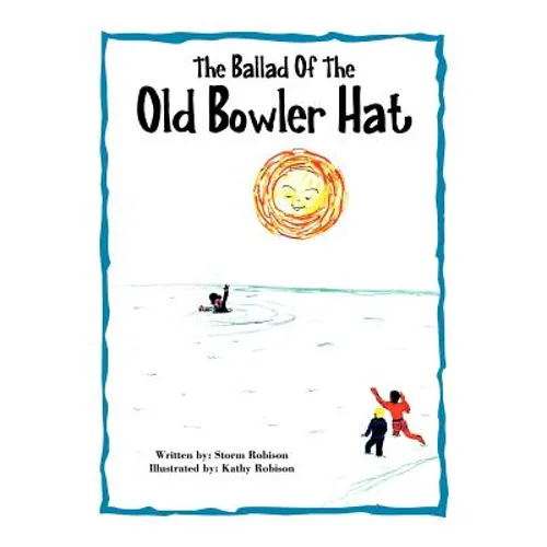 The Ballad of the Old Bowler Hat