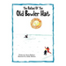 The Ballad of the Old Bowler Hat