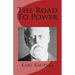 The Road to Power