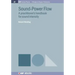 Sound-Power Flow: A Practitioner's Handbook for Sound Intensity