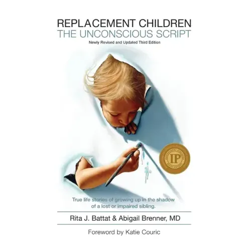 Replacement Children the Unconscious Script
