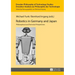 Robotics in Germany and Japan: Philosophical and Technical Perspectives