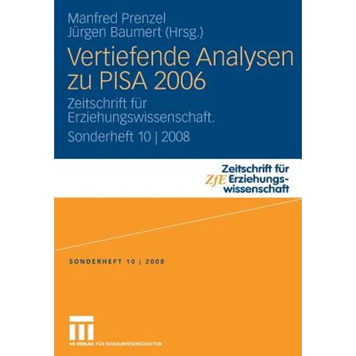 Vertiefende Analysen Zu Pisa 2006: Zeitschrift Für Erziehungswissenschaft. Sonderheft 10 2008