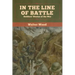In the Line of Battle: Soldiers' Stories of the War
