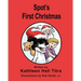 Spot's First Christmas