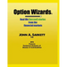 Option Wizards: Real Life Success Stories from the Financial Markets