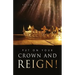 Put On Your Crown And Reign!