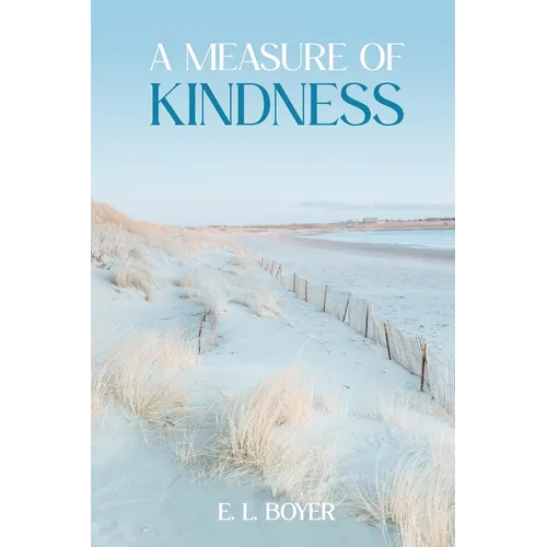 A Measure of Kindness