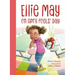 Ellie May on April Fools' Day: An Ellie May Adventure