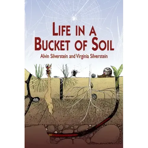 Life in a Bucket of Soil