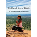 Retreat in a Book: A Journey Home to Self-Love