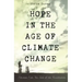 Hope in the Age of Climate Change