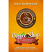 Coffee Shop Business Smart Startup: How to Start, Run & Grow a Trendy Coffee House on a Budget