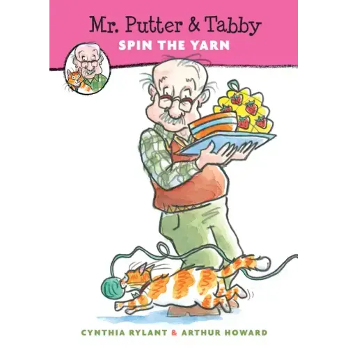 Mr. Putter & Tabby Spin the Yarn