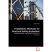 Probabilistic Methods for Structural Safety Evaluation