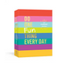 Do One Fun Thing Every Day: An Awesome Journal