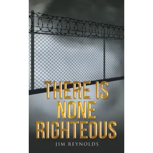 There Is None Righteous