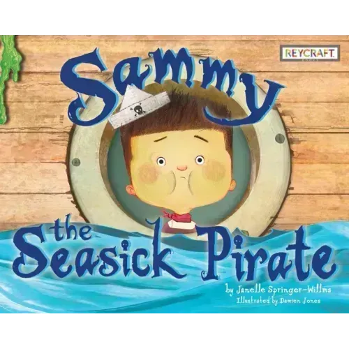 Sammy the Seasick Pirate