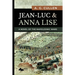 Jean-Luc & Anna Lise: A Novel of the Napoleonic Wars