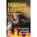 Militant Islamists: Terrorists Without Frontiers