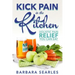 Kick Pain in the Kitchen: Holistic Pain Relief You Can Eat