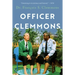 Officer Clemmons: A Memoir