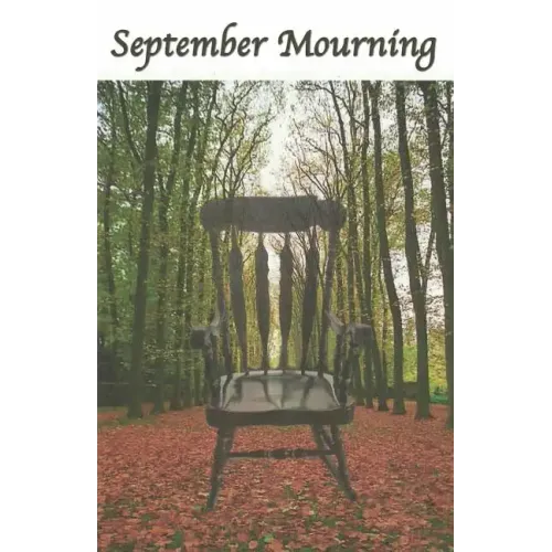 September Mourning: A Fictional Novel.