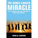 The Bowel Cancer Miracle