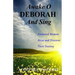 Awake O Deborah and Sing: Anointed Women Arise and Discover Their Destiny