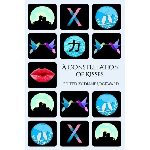 A Constellation of Kisses